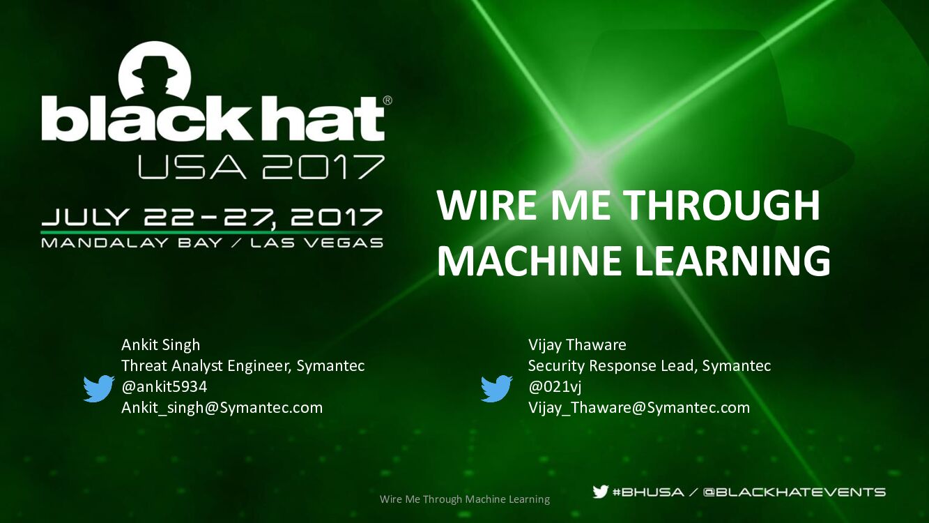 Symantec：Wire Me Through Machine Learning