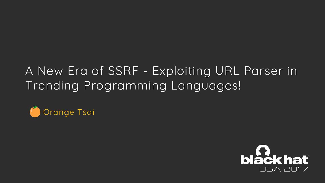 A-New-Era-Of-SSRF-Exploiting-URL-Parser-In-Trending-Programming-Languages