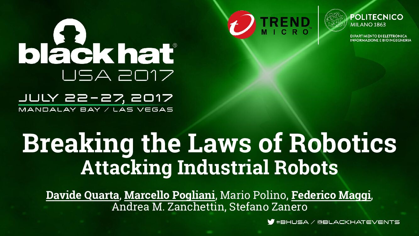 Breaking-The-Laws-Of-Robotics-Attacking-Industrial-Robots