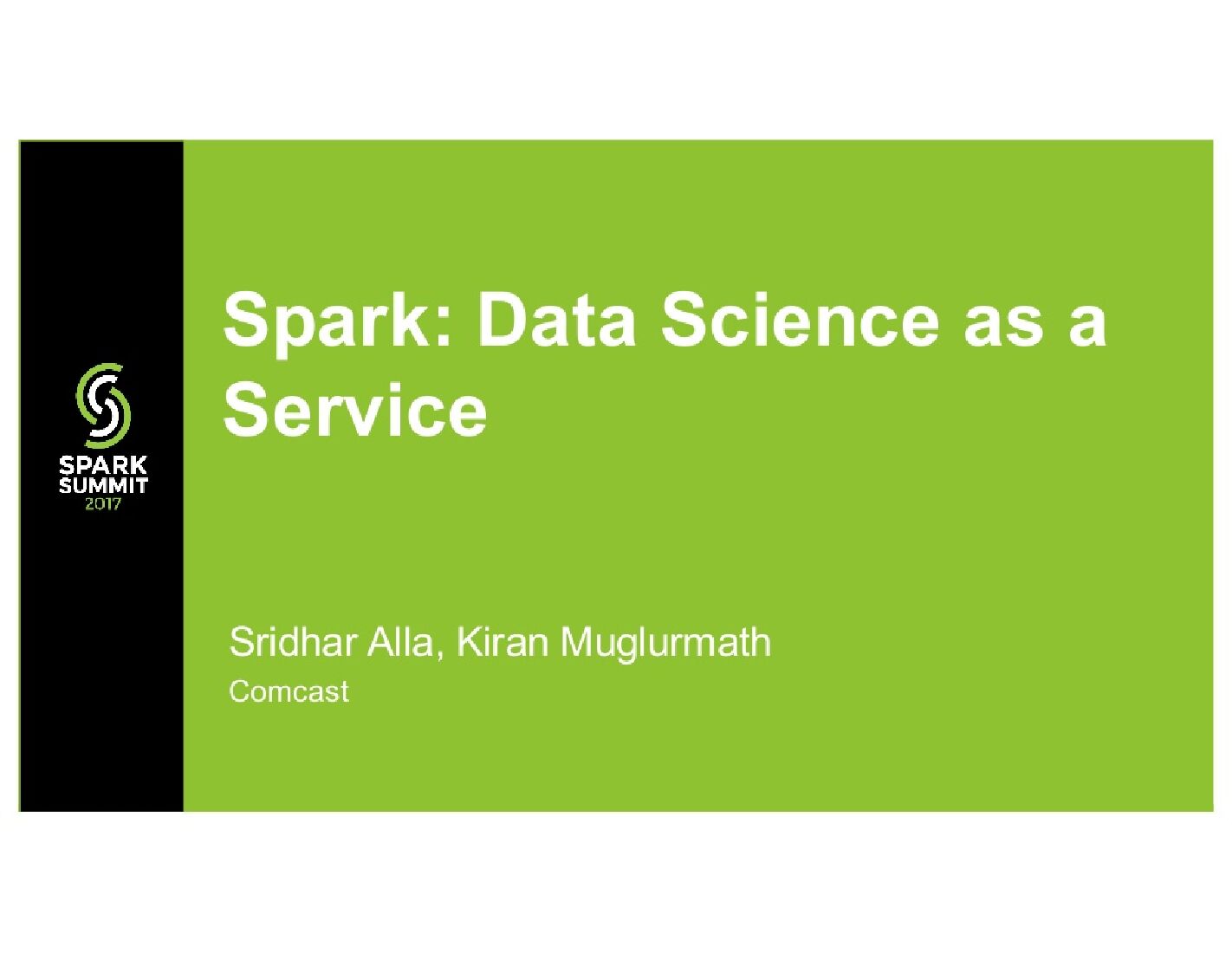 Spark:Date Science as a Service