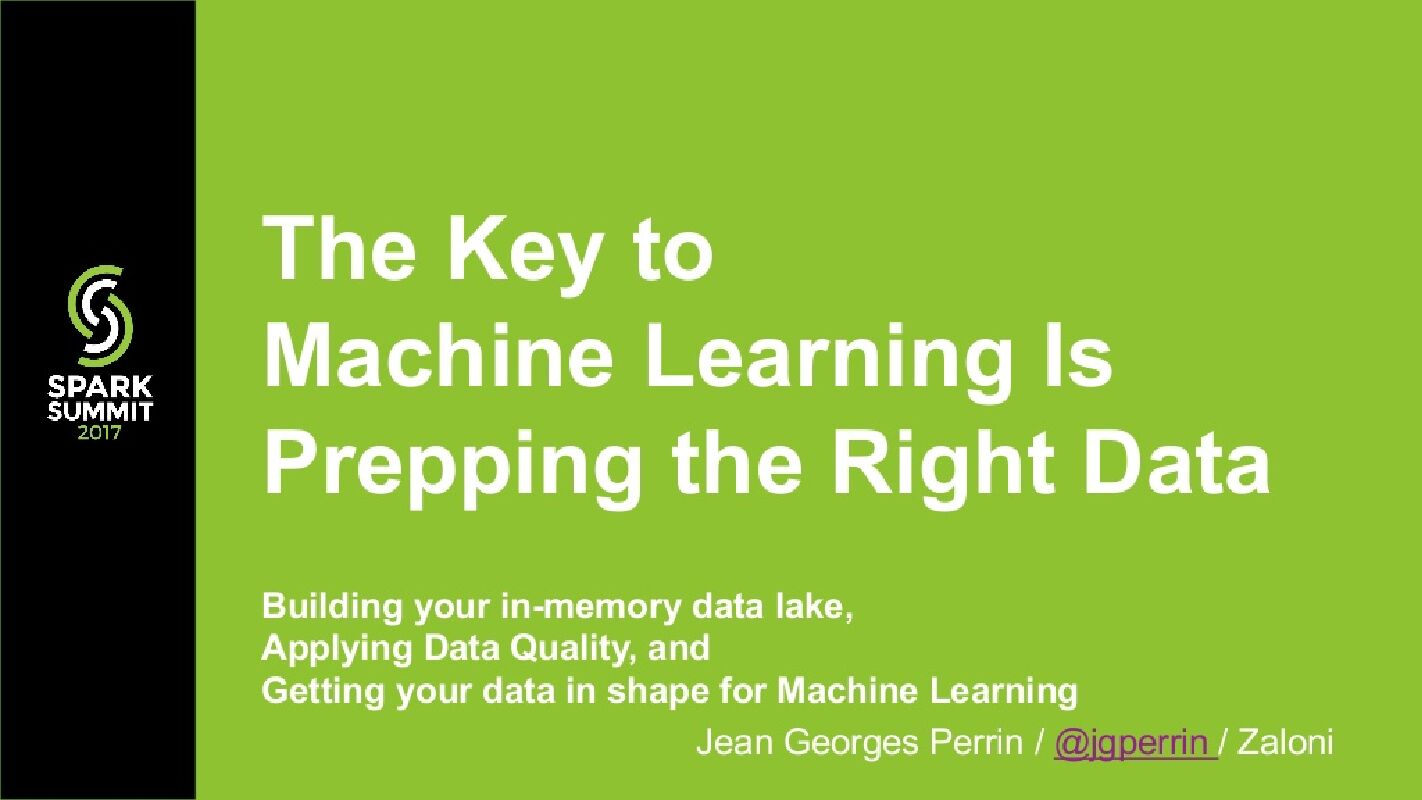 The Key to Machine Learning is Prepping the Right Data