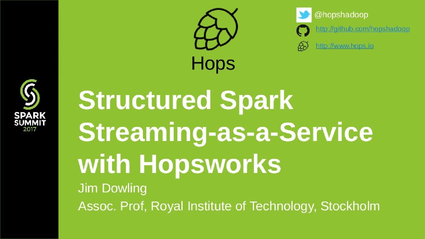 Structured Spark Streaming-as-a-Service with Hopsworks