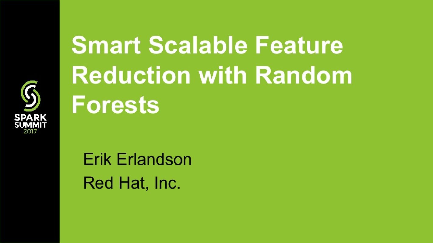 Smart Scalable Feature Reduction with Random Forests