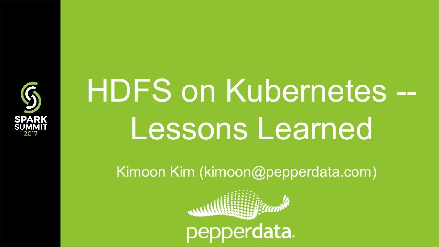 HDFS on Kubernetes—Lessons Learned