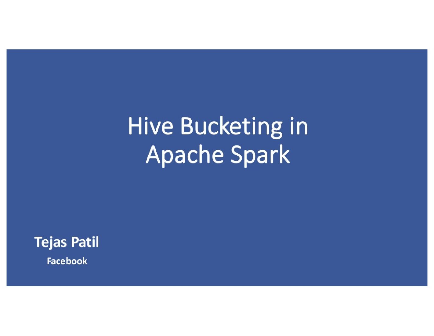 Hive Bucketing in Apache Spark