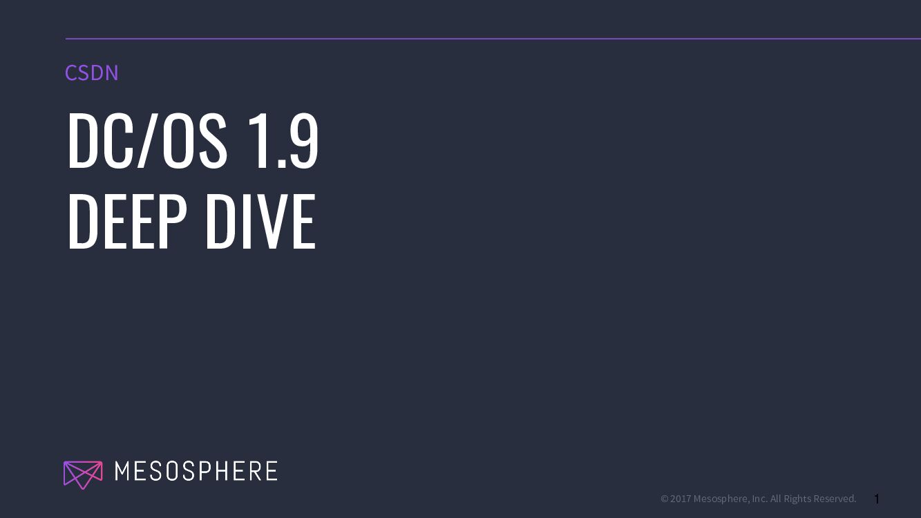 DC/OS 1.9 DEEP DIVE