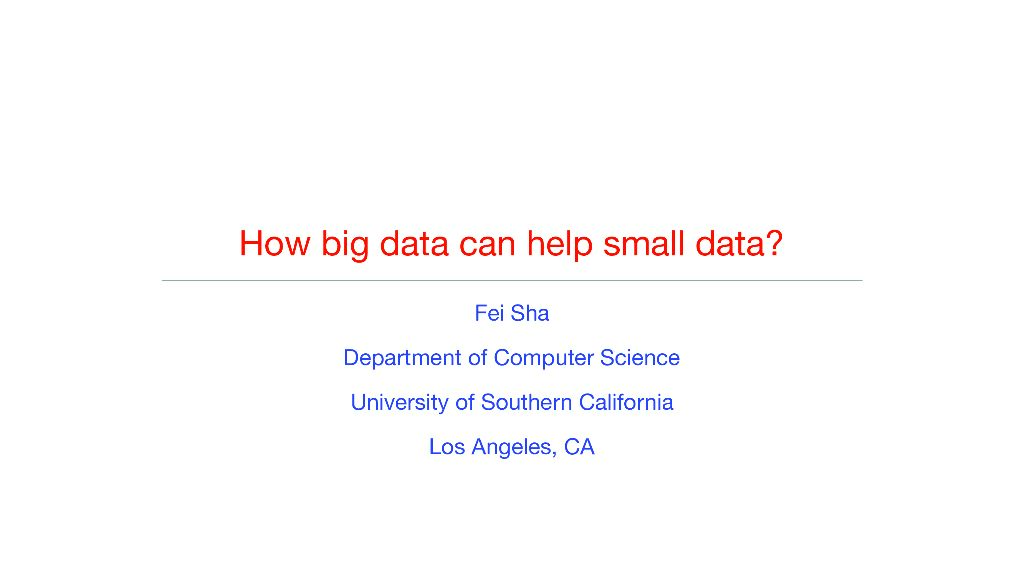 How big data can help small data?