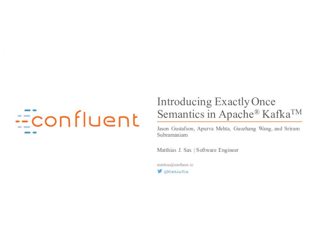 Introducing Exactly Once Semantics in Apache® KafkaTM