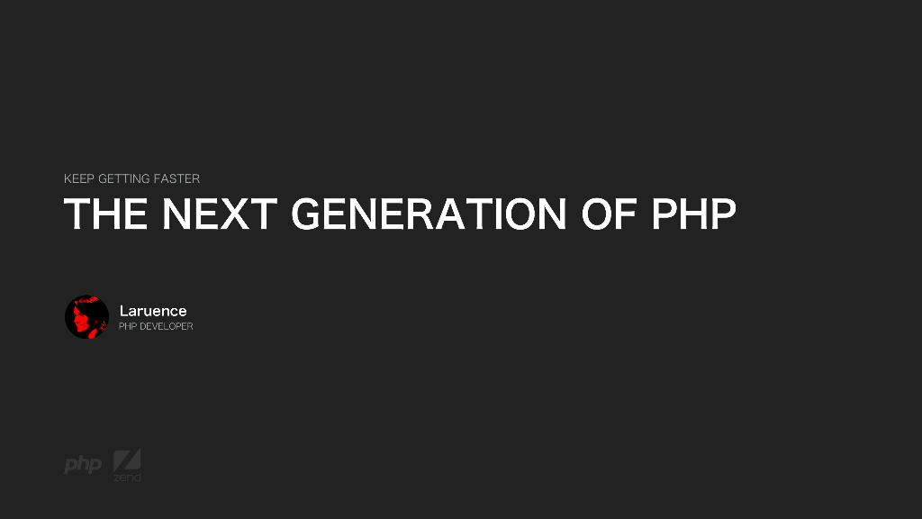 The Next Gen of PHP