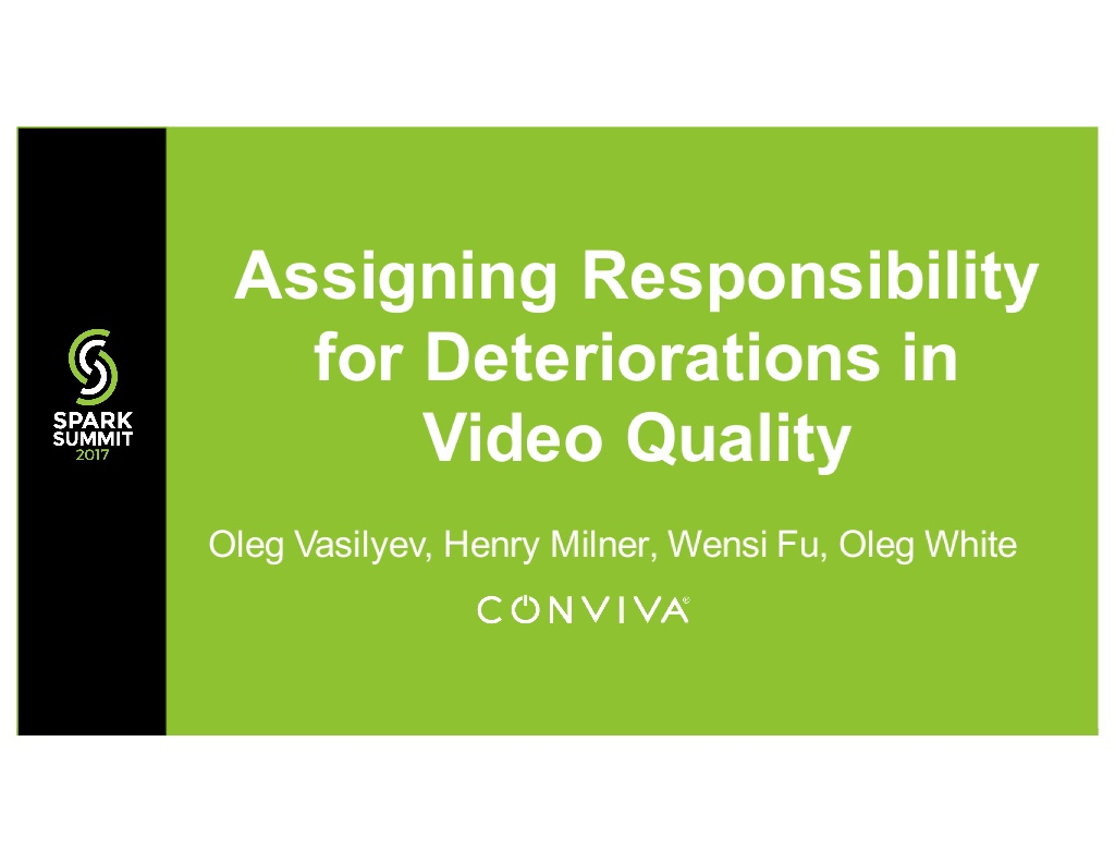 Assigning Responsibility for Deteriorations in Video Quality