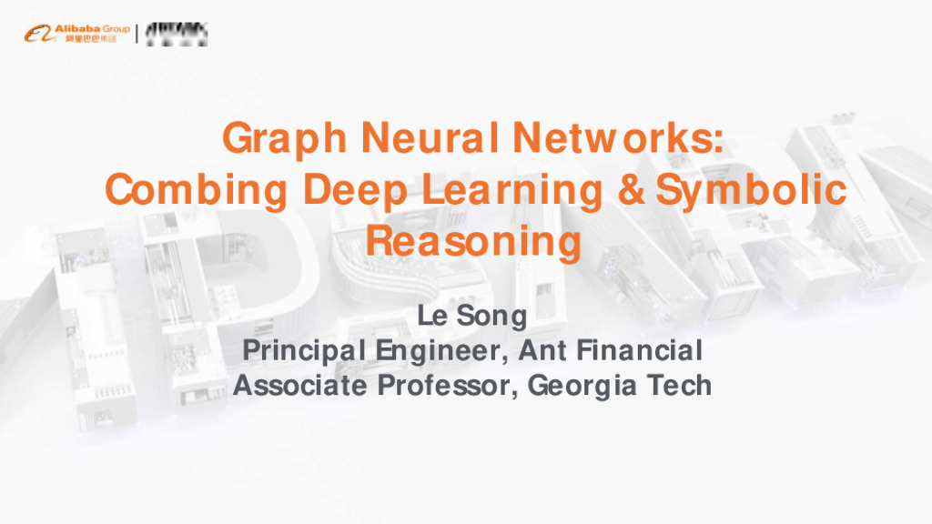 Graph Neural Networks- Combing Deep Learning & Symbolic Reasoning