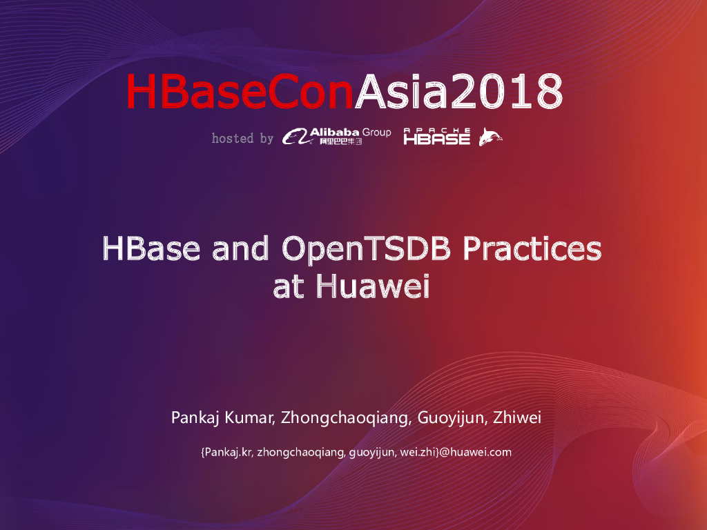 HBase 和 OpenTSDB 在华为的实战