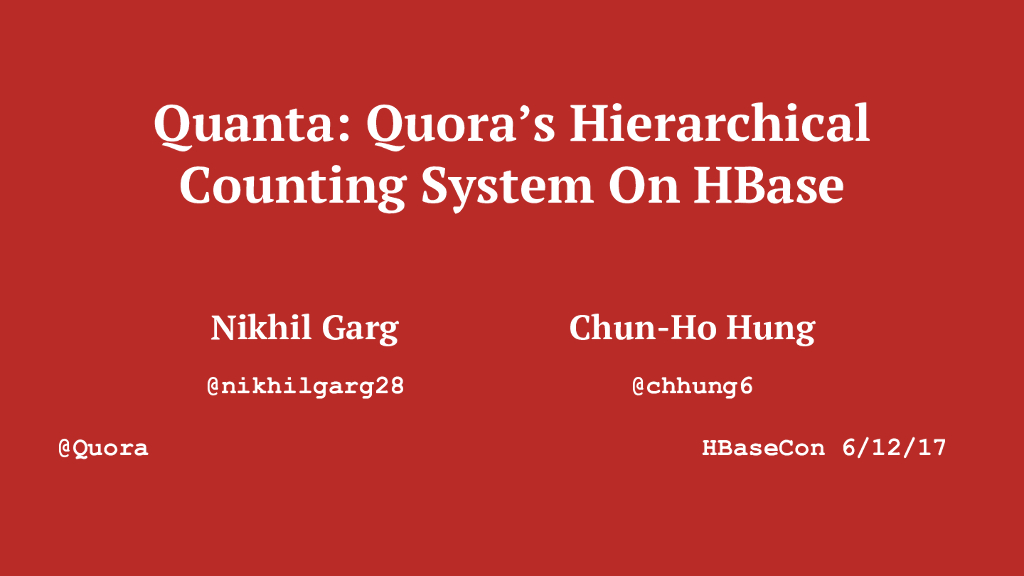 Quanta:Quora的HBase分层计数系统