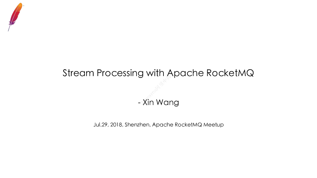 Stream Processing with Apache RocketMQ