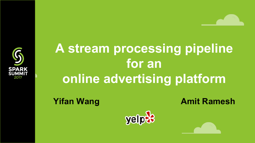 A stream processing pipeline for an online advertising platform