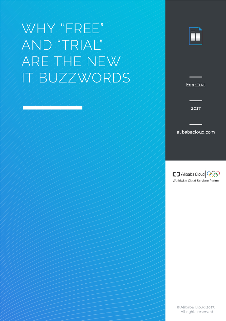 WHY“FREE”AND“TRIAL”ARE THE NEW IT BUZZWORDS