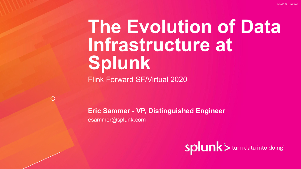 The Evolution of Data Infrastructure at Splunk