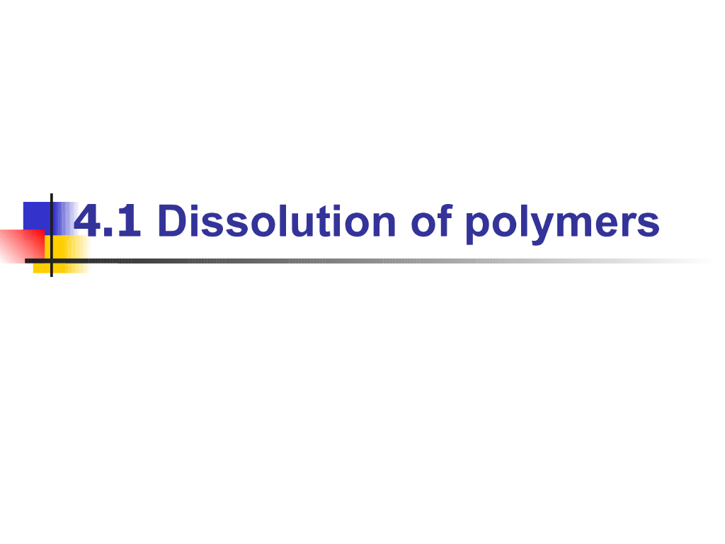 《高分子物理》第三章：教学课件-第一节