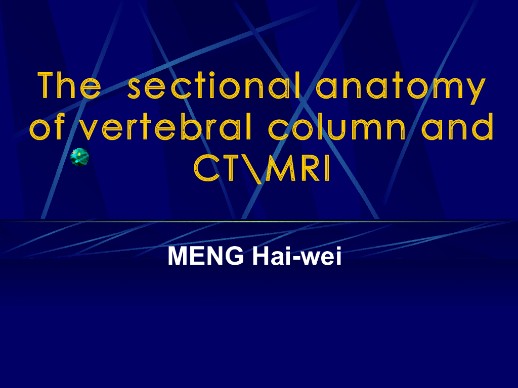 《断层影像解剖学》The sectional anatomy of vertebral column and CTMRI