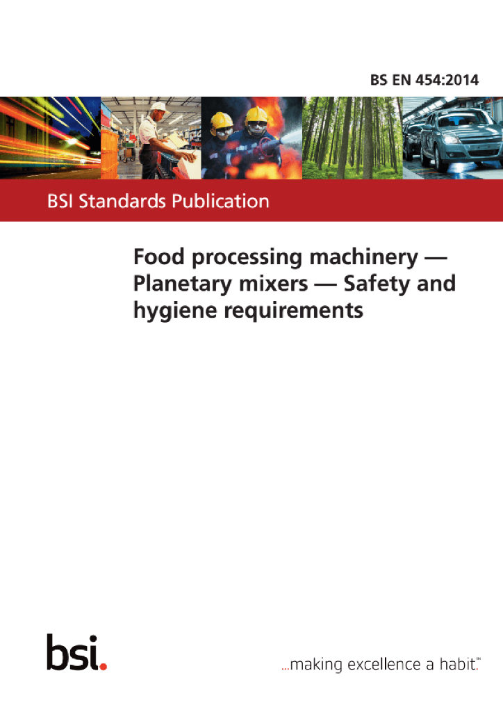 BS EN 454:2014 Food processing machinery-Planetary mixers-Safety andyglene requirements