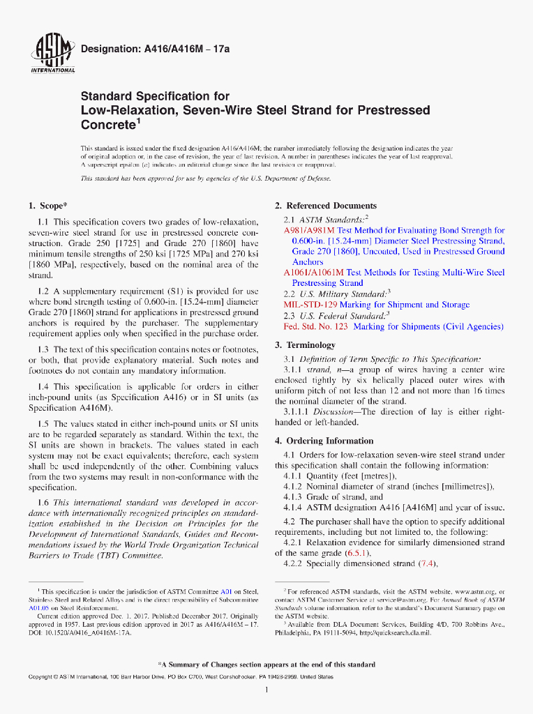 A416/A416M–17a Standard Specification for Low-Relaxation,Seven-Wire Steel Strand for PrestressedConcrete