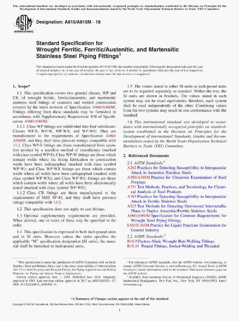 A815/A815M-18 Standard Specification for Wrought Ferritic,Ferritic/Austenitic,and MartensiticStainless Steel Piping Fittings