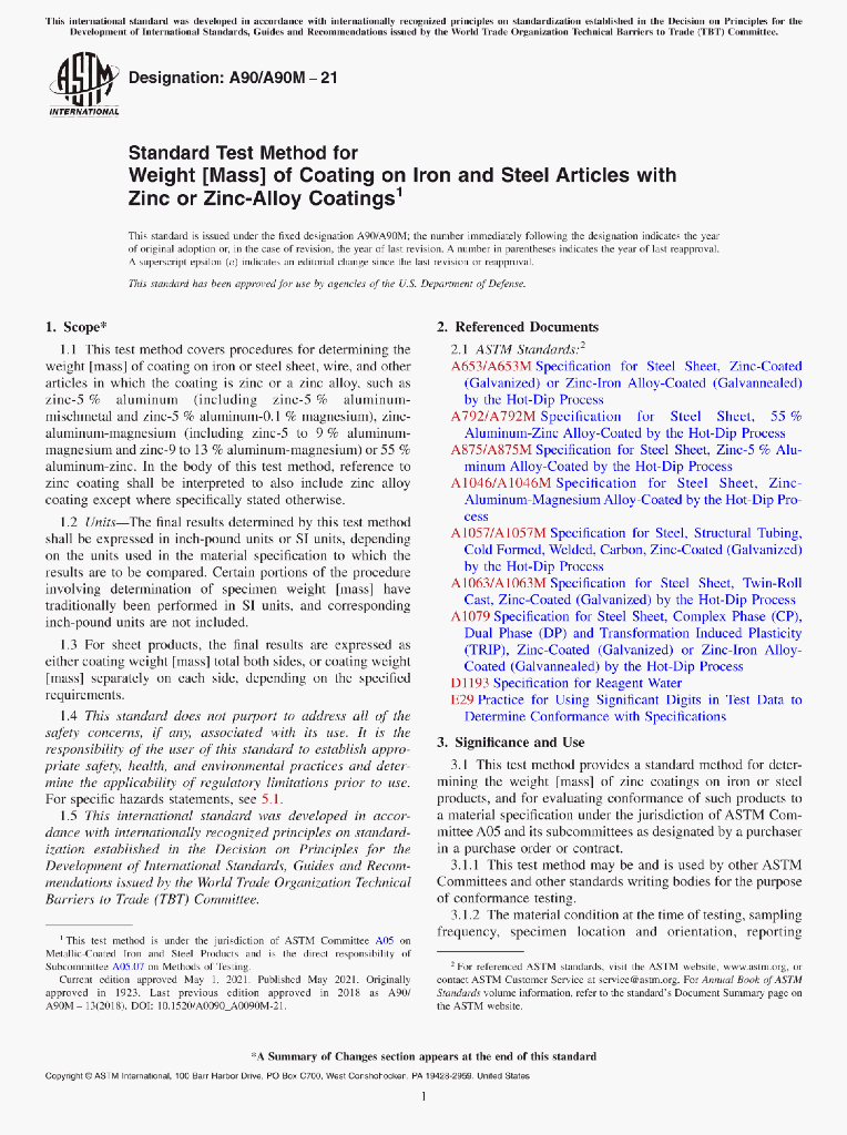 A90/A90M-21 Standard Test Method for Weight[Mass]of Coating on lron and Steel Articles withZinc or Zinc-Alloy Coatings