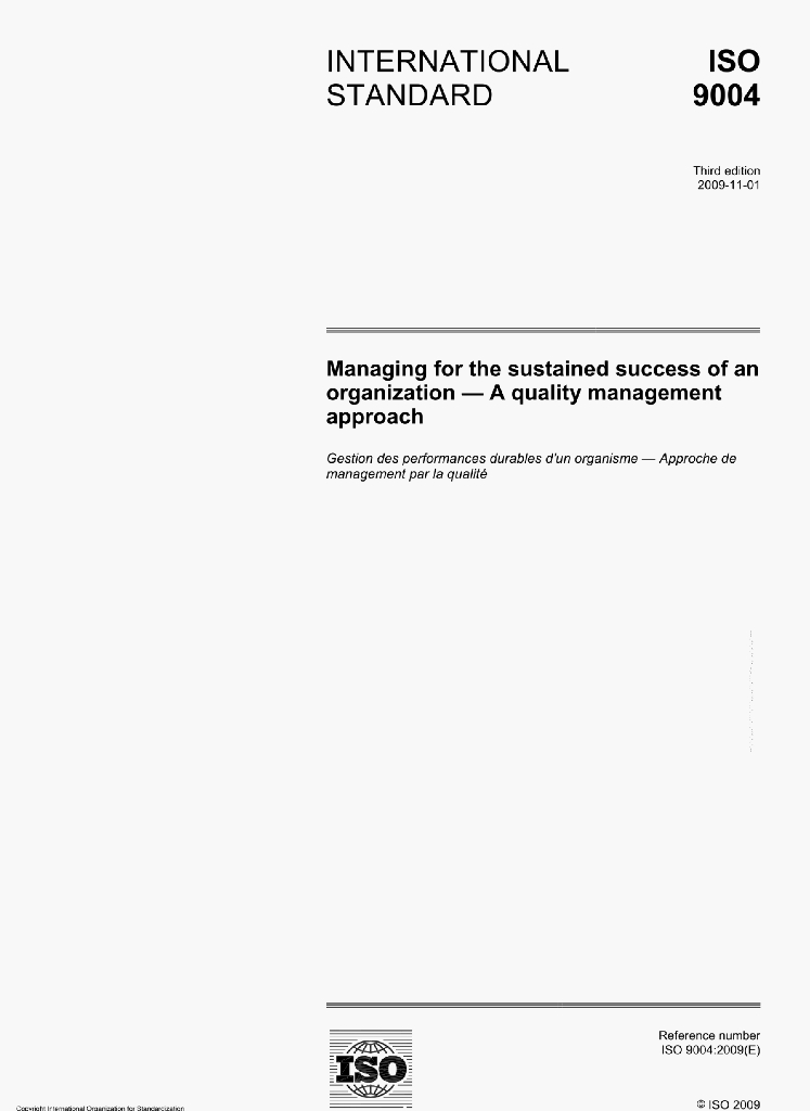 ISO 9004:2009(E)Managing for the sustained success of an organization-A quality management approach