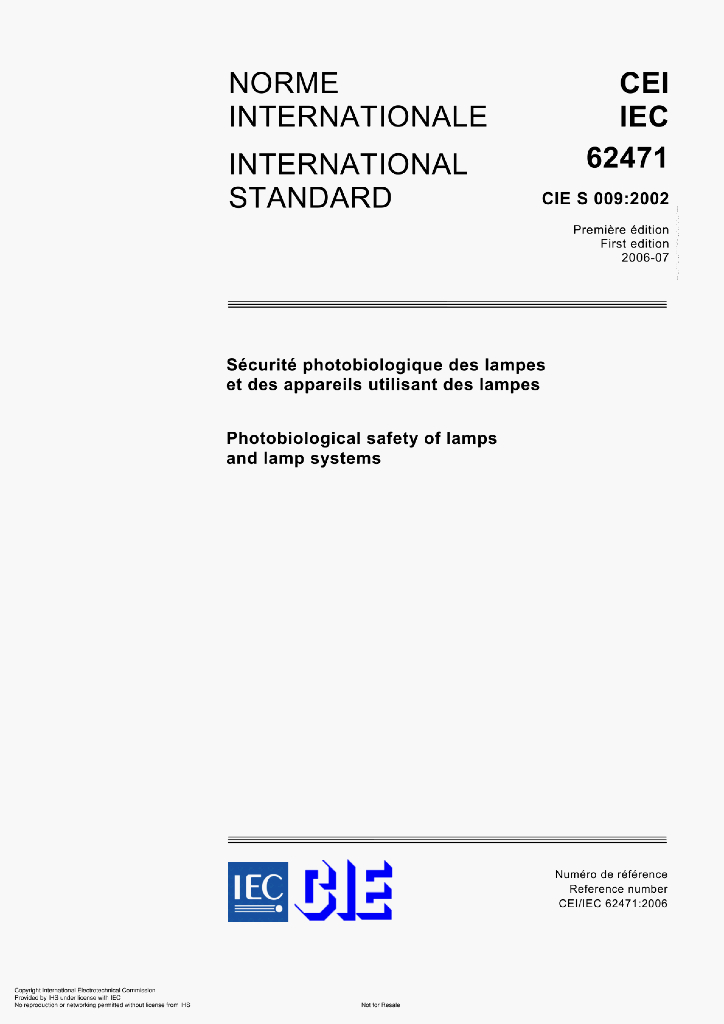IEC 62471:2006 PHOTOBIOLOGICAL SAFETY OF LAMPS AND LAMP System