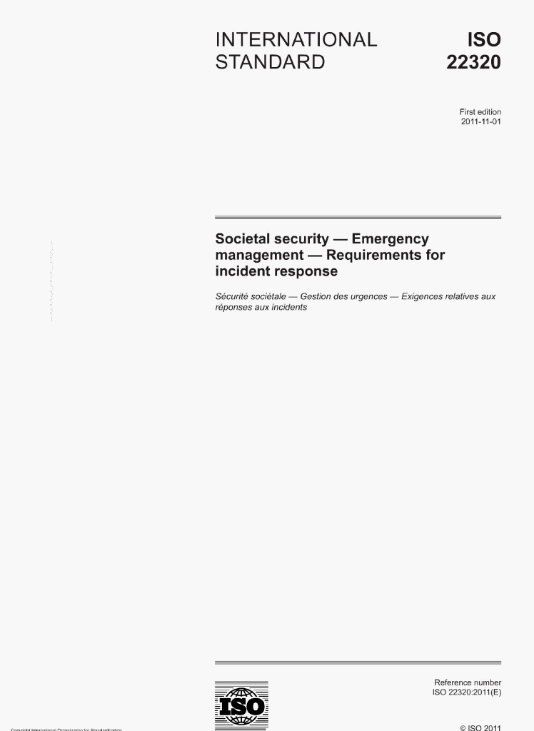 ISO 22320:2011(E)Societal security-Emergency management-Requirementsfor incident response