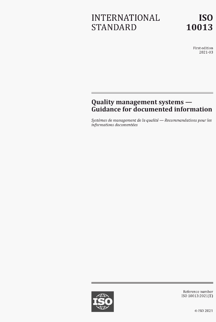 ISO 10013:2021(E)Quality management systems – Guidance for documentedinformation