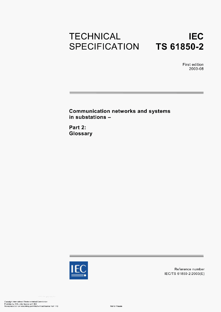 IEC TS 61850-2:2003(E)cOMMUNICATION NETWORKS AND sYSTEMS INSUBSTATIONS-Part 2:Glossary
