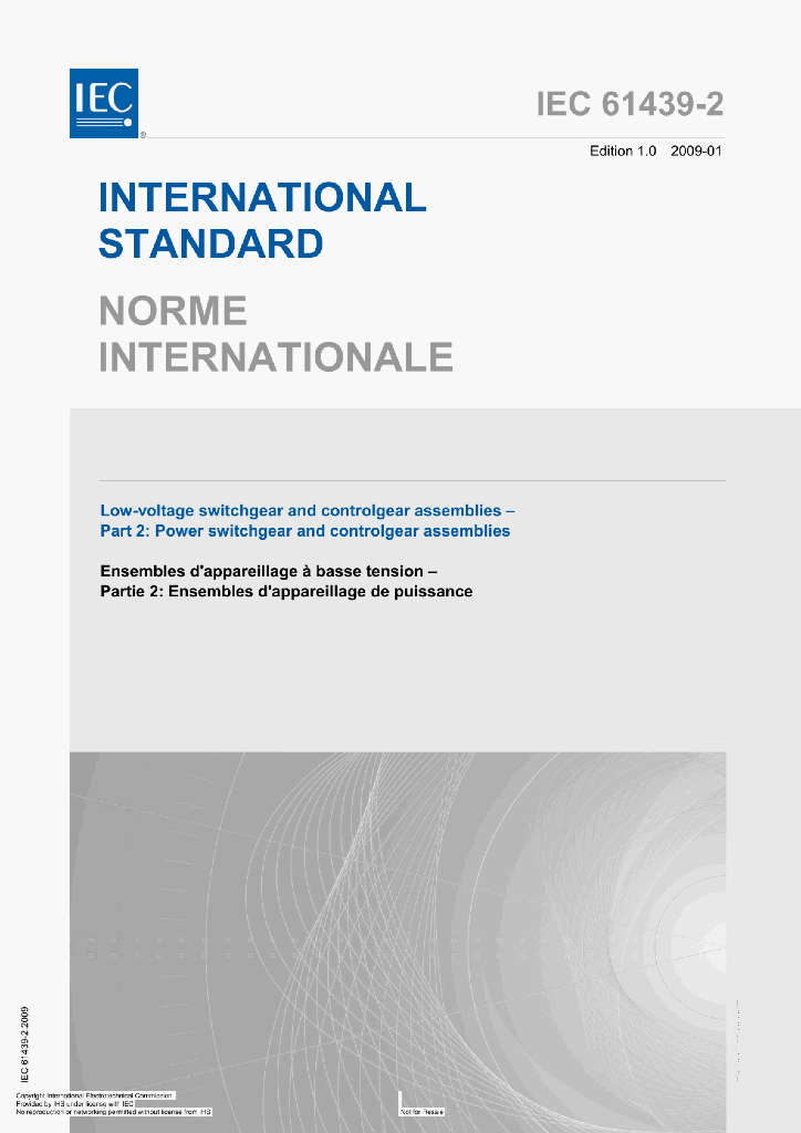 IEC 61439-2:2009 Low-vOLTAGE swITCHGEAR ANDcONTROLGEAR ASSEMBLIES-Part 2:Power switchgear and controlgear assemblies