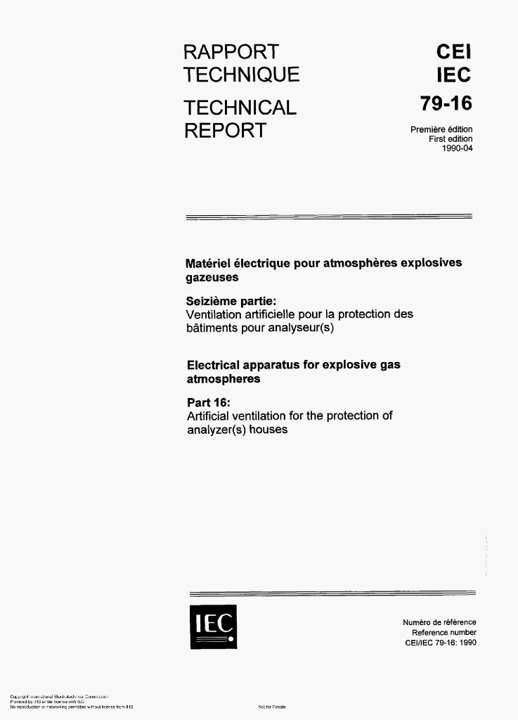 IEC 79-16:1990 ELECTRICAL APPARATUS FOR EXPLOSIVE GAS ATMOSPHERES Part 16:Artificial ventilation for the protection of analyzer(s)houses