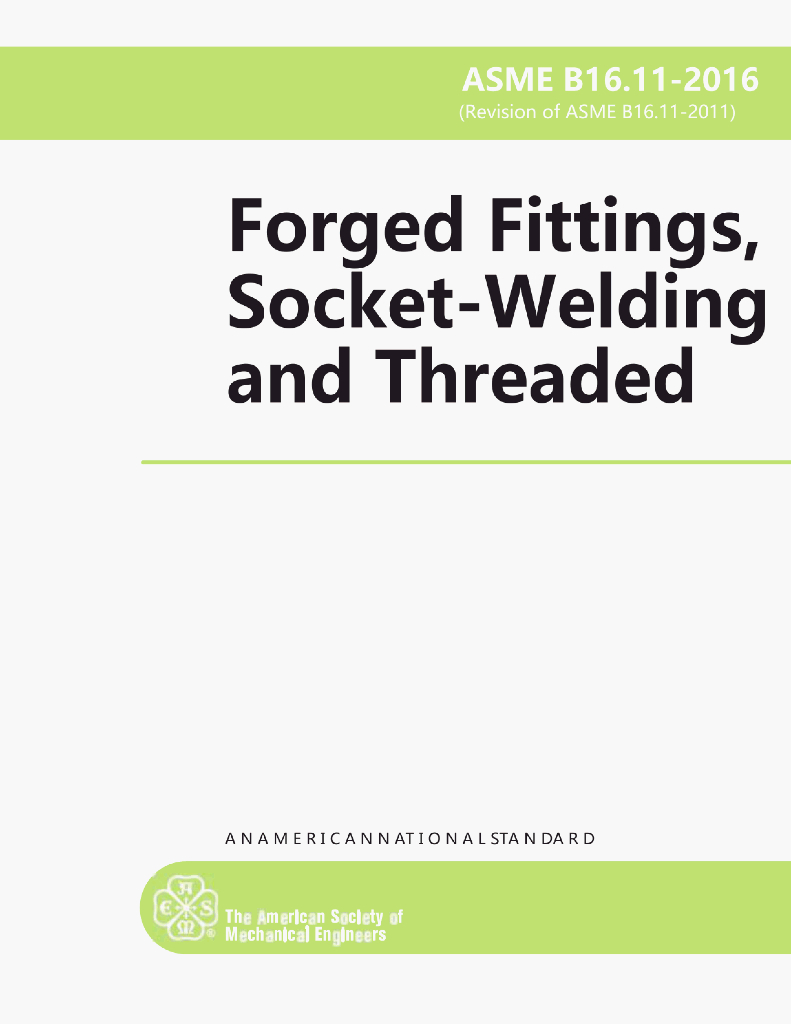 ASME B16.11-2016 FORGED FITTINGS,sOCKET-WELDING AND THREADED