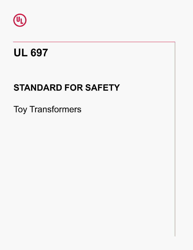UL 697 STANDARD FOR SAFETY Toy Transformers