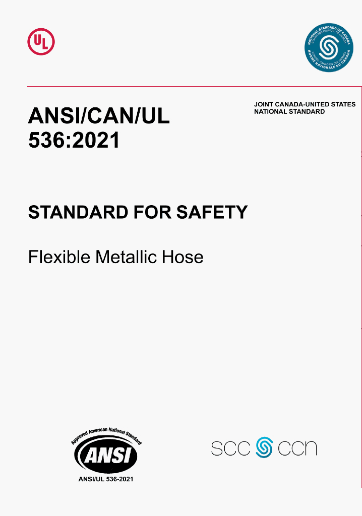 ANSI/CAN/UL 536:2021 STANDARD FOR SAFETY Flexible Metallic Hose