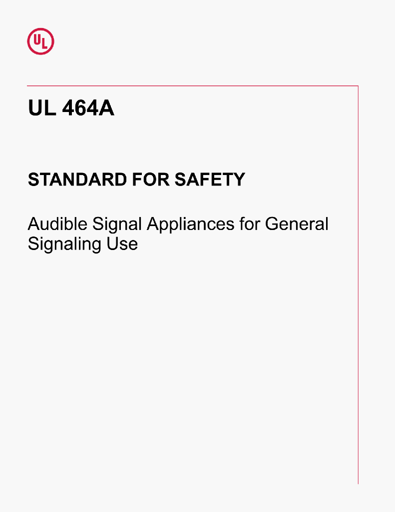 UL 464A STANDARD FOR SAFETY Audible Signal Appliances for GeneralSignaling Use