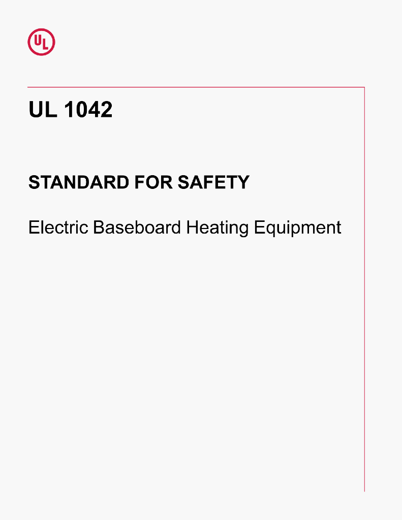 UL 1042 STANDARD FOR SAFETY Electric Baseboard Heating Equipment