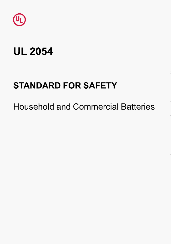 UL 2054 STANDARD FOR SAFETY Household and Commercial Batteries