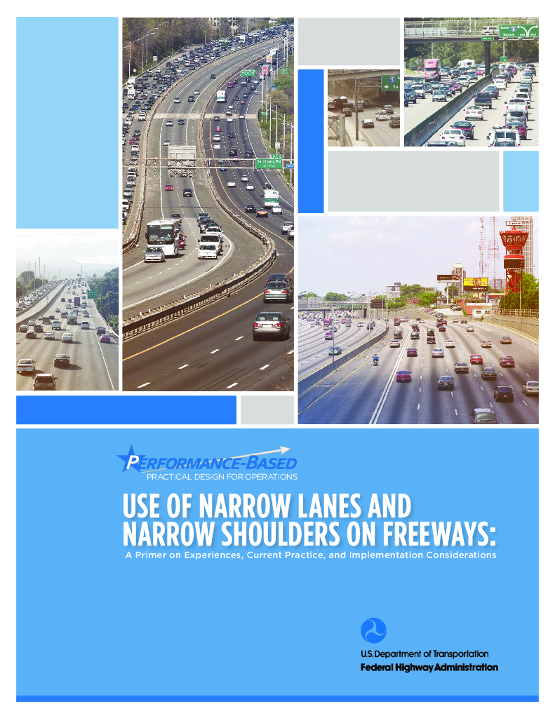 在高速公路上设置窄车道和窄路肩——经验、当前实践和实施注意事项<em>入门</em>（英文） 海报