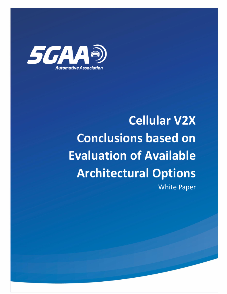 5GAA_White_Paper_on_C-V2X_Conclusions_based_on_Evaluation_of_Available_Architectural_Options