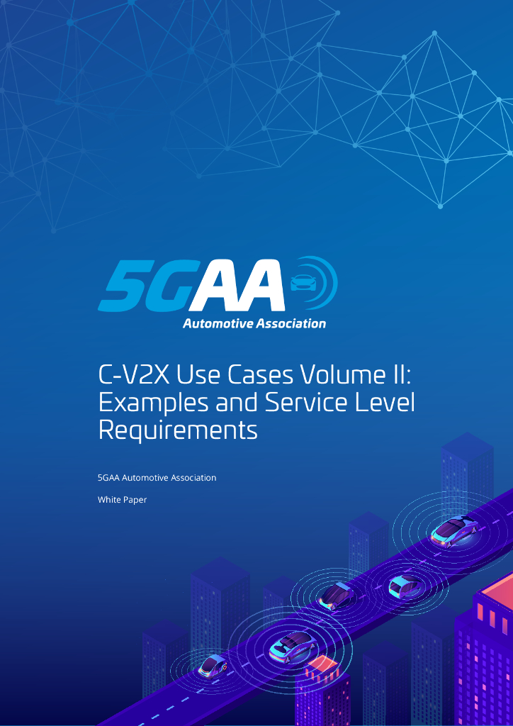 5GAA_White-Paper_C-V2X-Use-Cases-Volume-II Examples and Service Level Requirements