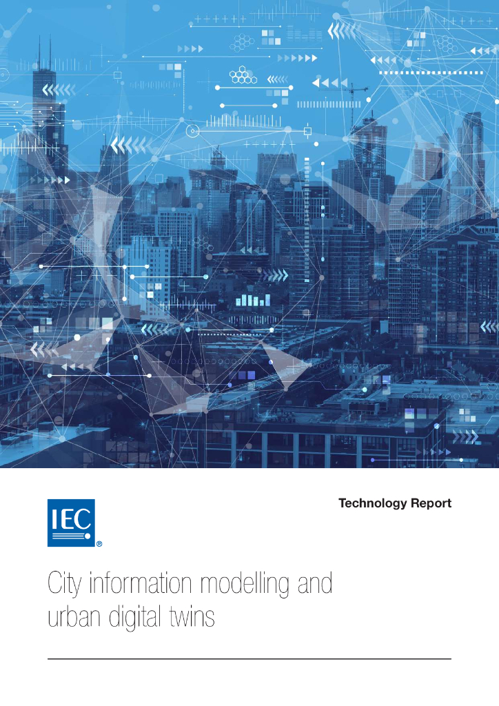 IEC：2021城市信息模型和城市数字孪生报告 (英文）