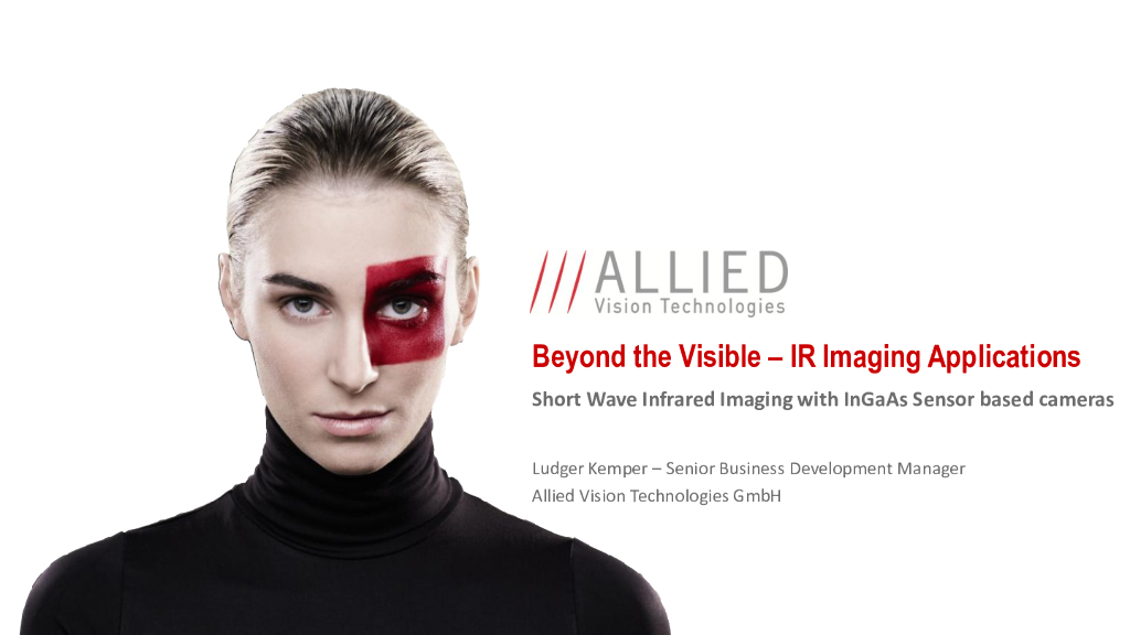 超越视觉的红外成像应用基于InGaAs 感光芯片的短波红外视觉成像技术--Ludger Kemper