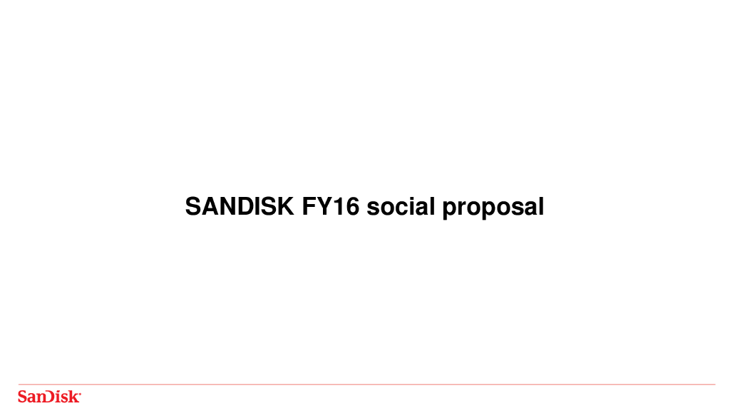 Sandisk FY16 social proposal