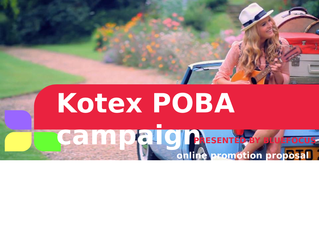 KOTEX POBA CAMPAIGN - ENGAGE3