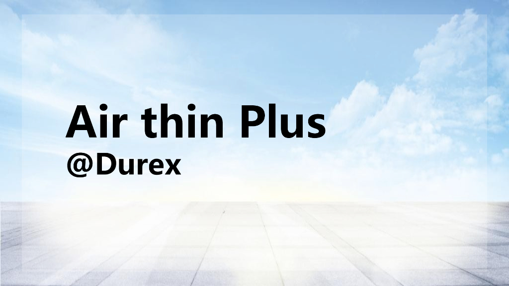 2018杜蕾斯Air thin Plus今日头条信息流传播策略及规划