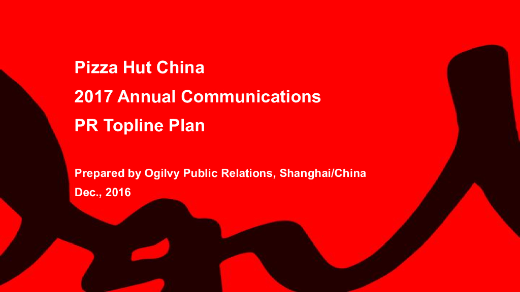 2017必胜客 PR Topline Idea