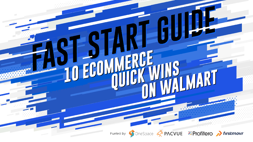 OneSpace&Pacvue：沃尔玛平台快速<em>入门</em>指南（英文版） 海报